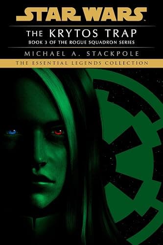 The Krytos Trap: Star Wars Legends (Rogue Squadron) (Star Wars: Rogue Squadron- Legends) - Image 1