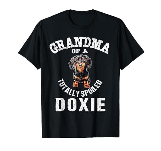 Grandma of Totally Spoiled Dachshund Doxie Mother's Day Gift T-Shirt - Image 1
