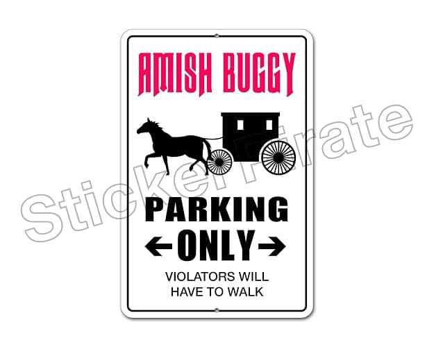 StickerPirate Amish Buggy Parking Only 8" x 12" Funny Metal Novelty Sign Aluminum NS 4008 thumbnail 2