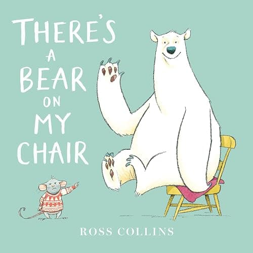 There's a Bear on My Chair (Ross Collins' Mouse and Bear Stories) - Image 1
