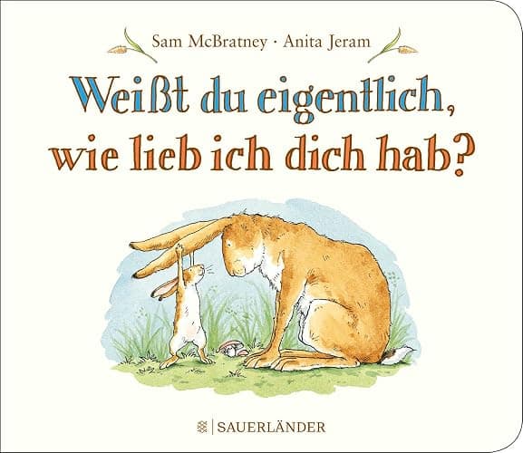 Weißt du eigentlich, wie lieb ich dich hab?: Kleines Pappbilderbuch │ Liebevolles Geschenk zu Taufe oder Geburtstag für Kinder ab 2 Jahren - Image 1