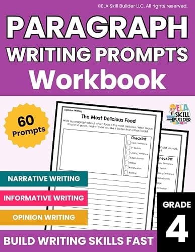 4th Grade Paragraph Writing Prompts Workbook: 60 Grade 4 Writing Prompts | Narrative, Creative, Informative & Opinion Writing | Fourth Grade Paragraph ... (Elementary Grammar & Writing Workbooks) - Image 1