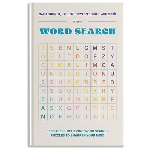 100 Stress-Relieving Word Search Puzzles to Sharpen Your Mind: Presented by Maria Shriver, Patrick Schwarzenegger, and MOSH (Puzzle Books for Brain Health) - Image 1