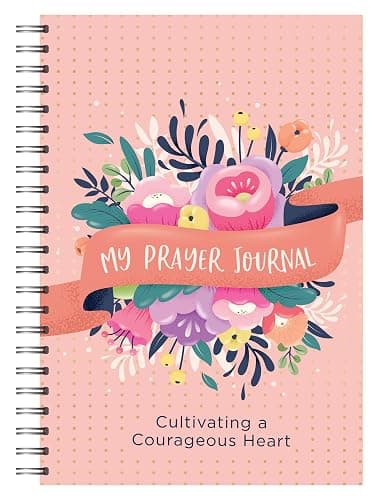 My Prayer Journal: Cultivating a Courageous Heart - Image 1