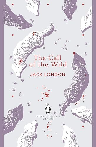 The Call of the Wild: Jack London (The Penguin English Library) - Image 1