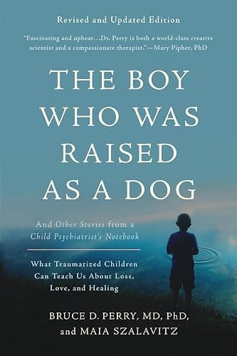 The Boy Who Was Raised as a Dog: And Other Stories from a Child Psychiatrist's Notebook―What Traumatized Children Can Teach Us About Loss, Love, and Healing - Image 1