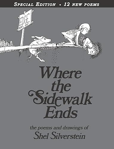 Where the Sidewalk Ends Special Edition with 12 Extra Poems: Poems and Drawings