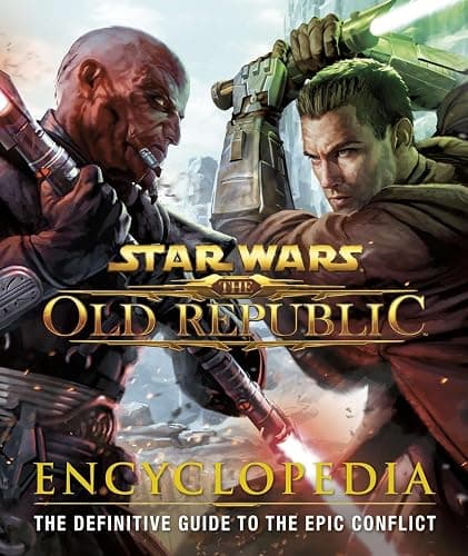 Star Wars: The Old Republic: Encyclopedia: The Definitive Guide to the Epic Conflict - Image 1