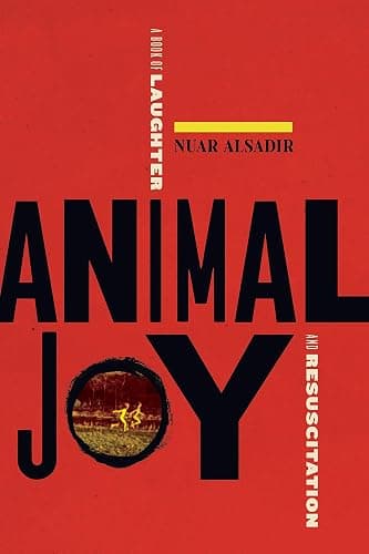 Animal Joy: A Book of Laughter and Resuscitation - Image 1