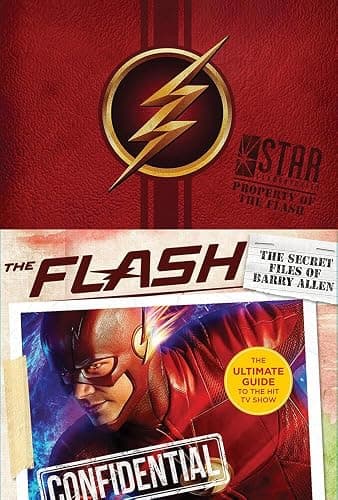 The Flash: The Secret Files of Barry Allen: The Ultimate Guide to the Hit TV Show - Image 1