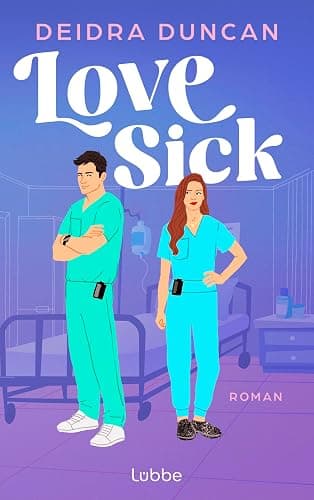 Love Sick: Roman | Enemies-to-Lovers trifft 'Grey's Anatomy' | Limitierter Farbschnitt exklusiv in der 1. Auflage thumbnail 2