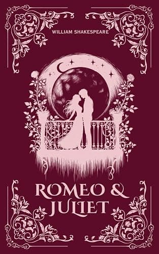 Romeo and Juliet: The Unabridged Classic Play Script and Original Text by Shakespeare - Image 1