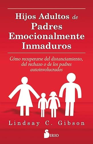 HIJOS ADULTOS DE PADRES EMOCIONALMENTE INMADUROS (AUTOAYUDA) - Image 1