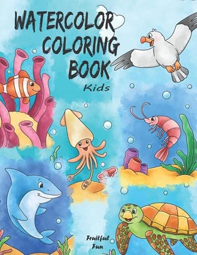 Watercolor Coloring Book Kids: (Vol.1: Sea Animals) 12 ADORABLE Coloring Pages + 12 Inspiring REFERENCE Pages for Kids to Learn the Watercolor Basics. With Fun Facts & a Quick-start Guide! - Image 1