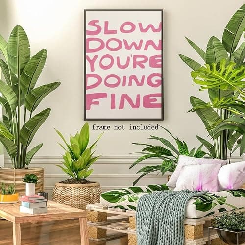 Pink Canvas Wall Art Daily Reminder Positive Affirmations Typography Wall Decor Slow Down Your Doing Fine Poster Print Music Vienna Lyrics maximalist aesthetic Bedroom Decor 8x12inch Unframed thumbnail 7