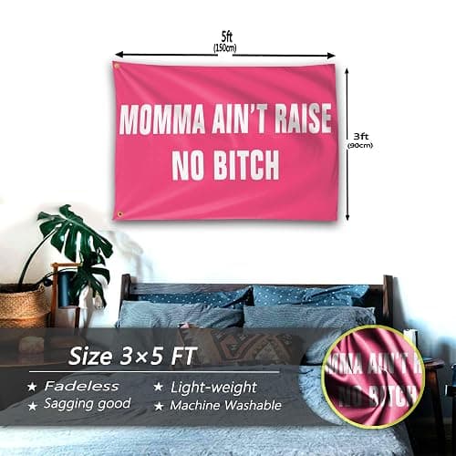 Momma Aint Raise No Bitch Flag 3x5 Ft Funny Pink Man Cave Wall Flag for Room Teen Girls Indoor Bedroom and College Dorm Wall Decor Banner Tapestry Gifts thumbnail 3