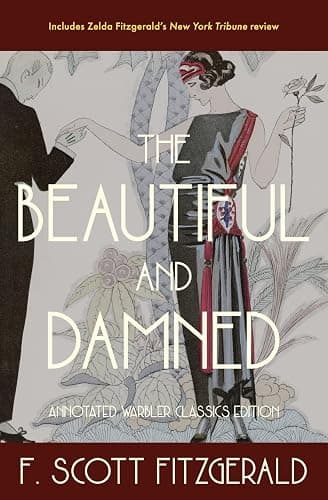 The Beautiful and Damned: Annotated Warbler Classics Edition - Image 1