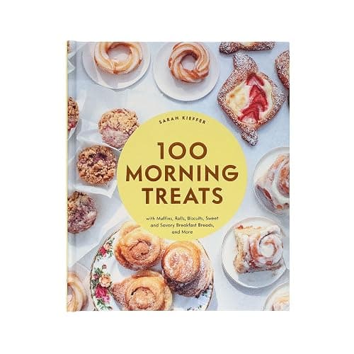 100 Morning Treats: With Muffins, Rolls, Biscuits, Sweet and Savory Breakfast Breads, and More (100 Baking Recipes for Every Kitchen) thumbnail 17