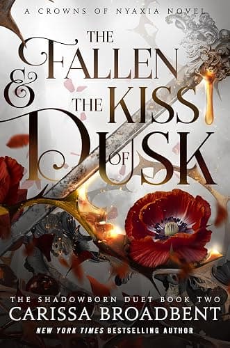 The Fallen & the Kiss of Dusk: The Shadowborn Duet, Book Two (Crowns of Nyaxia, 4) - Image 1