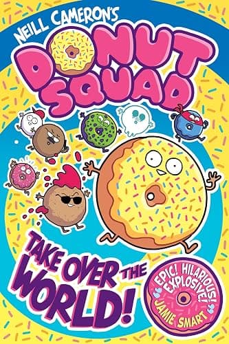Donut Squad: Take Over the World! (a Phoenix Comic Book) - shortlisted for the Waterstones Book of the Year 2025 - Image 1