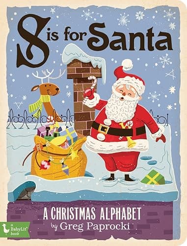 S Is for Santa: A Christmas Alphabet (Alphabet Primers) - Image 1