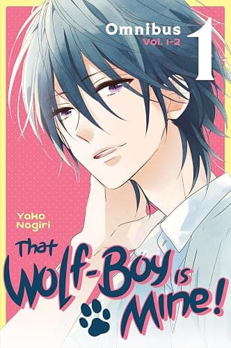 That Wolf-Boy Is Mine! Omnibus 1 (Vol. 1-2) - Image 1