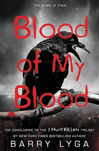 Blood of My Blood (I Hunt Killers, 3) - Image 1