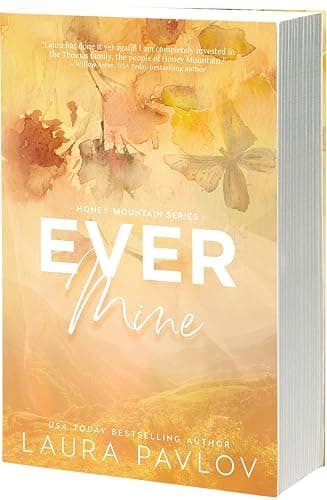 Ever Mine: A Hockey Player Small-Town Second-Chance Romance (Honey Mountain, 2) - Image 1