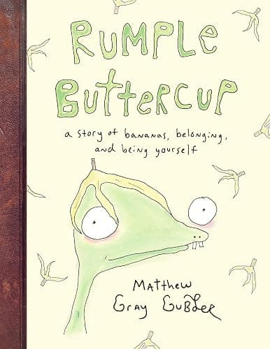 Rumple Buttercup: A story of bananas, belonging and being yourself - Hardcover - Image 1