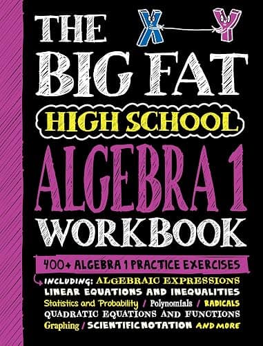 The Big Fat High School Algebra 1 Workbook: 400+ Algebra 1 Practice Exercises (Big Fat Notebooks) - Image 1