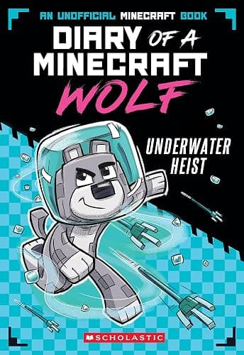 Underwater Heist (Diary of a Minecraft Wolf #2) - Image 1