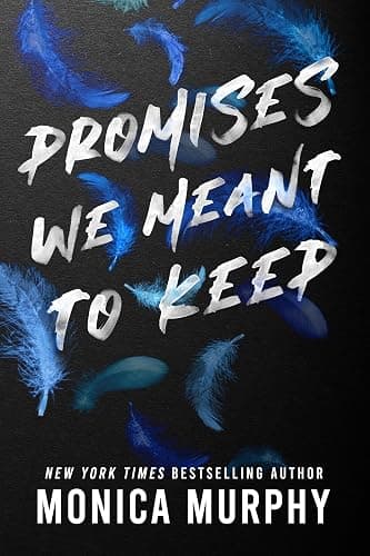 Promises We Meant to Keep (Lancaster Prep, 3) - Image 1