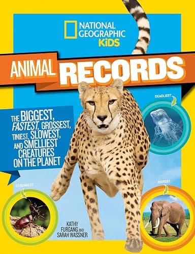 National Geographic Kids Animal Records: The Biggest, Fastest, Weirdest, Tiniest, Slowest, and Deadliest Creatures on thePlanet (NGK Records) - Image 1