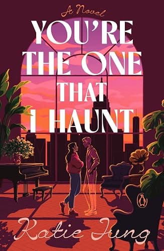 You're the One That I Haunt: A Novel - Image 1