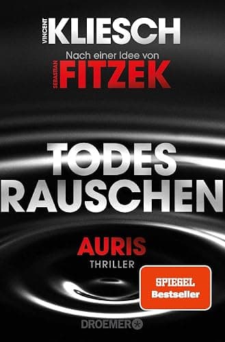 Todesrauschen: Auris. Nach einer Idee von Sebastian Fitzek | SPIEGEL Bestseller. Der 3. Band der Jula und Hegel-Thriller-Reihe (Ein Jula und Hegel-Thriller, Band 3) - Image 1