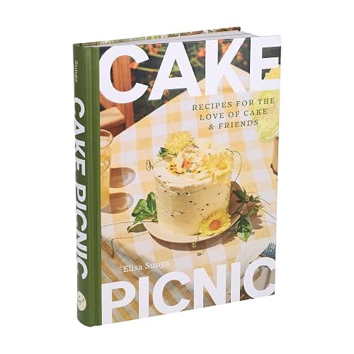 Cake Picnic: Recipes for the Love of Cake & Friends - Image 1