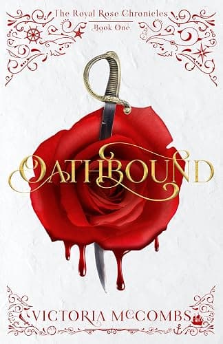 Oathbound (Volume 1) (The Royal Rose Chronicles) - Image 1
