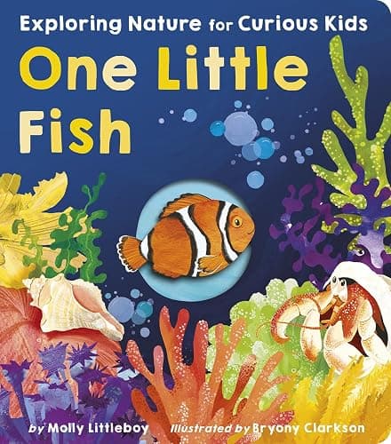 One Little Fish: Exploring Nature for Curious Kids - Image 1