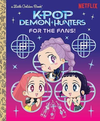 For the Fans! (KPop Demon Hunters): Official Storybook (Little Golden Book) - Image 1