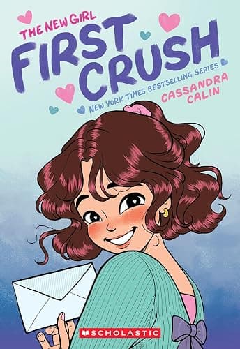The New Girl: First Crush: A Graphic Novel (The New Girl #2) - Image 1