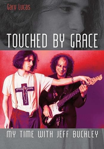Touched By Grace: My time with Jeff Buckley - Image 1