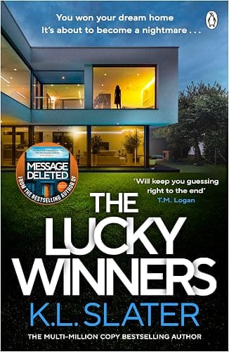 The Lucky Winners: The tense and addictive Richard & Judy Book Club Pick from the Sunday Times bestselling author, where a dream home becomes a nightmare... - Image 1