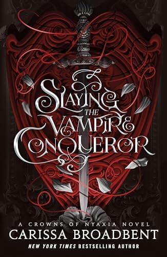 Slaying the Vampire Conqueror: A Crowns of Nyaxia Novel - Image 1