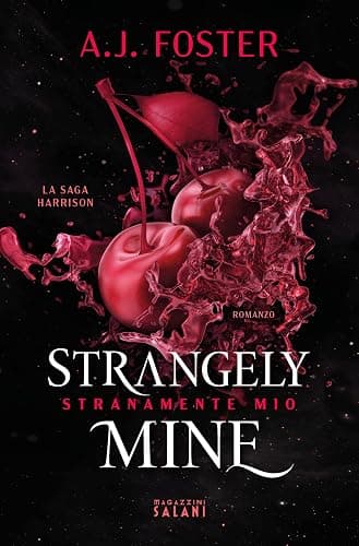 Strangely Mine. Stranamente mio. La saga Harrison - Image 1