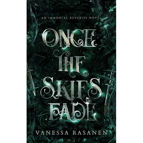 Once the Skies Fade: A Fae Fantasy Romance (Immortal Reveries Book 2) - Image 1