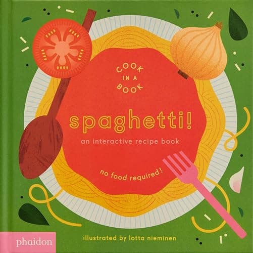 Spaghetti!: An Interactive Recipe Book (Cook In A Book) - Image 1