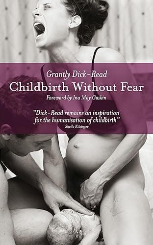 Childbirth without Fear: The Principles and Practice of Natural Childbirth - Image 1