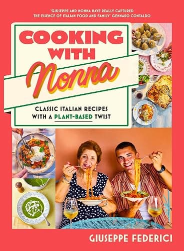 Cooking with Nonna: Classic Italian recipes with a plant-based twist - Image 1