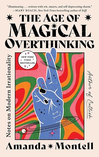 The Age of Magical Overthinking: Notes on Modern Irrationality - Image 1