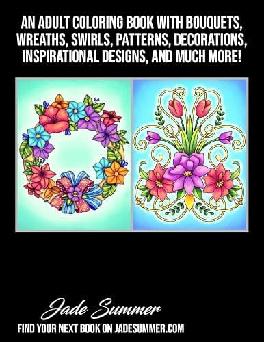 100 Flowers: An Adult Coloring Book with Bouquets, Wreaths, Swirls, Patterns, Decorations, Inspirational Designs, and Much More! thumbnail 2